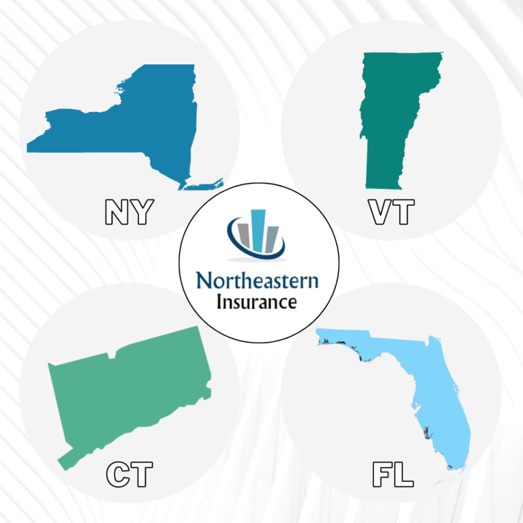 Now Licensed in VT, CT, & FL! Northeastern Insurance Now Licensed in VT, CT, & FL! Northeastern Insurance